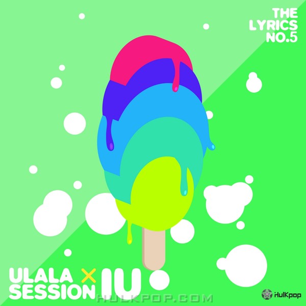 Ulala Session, IU – Anxious Heart – Single