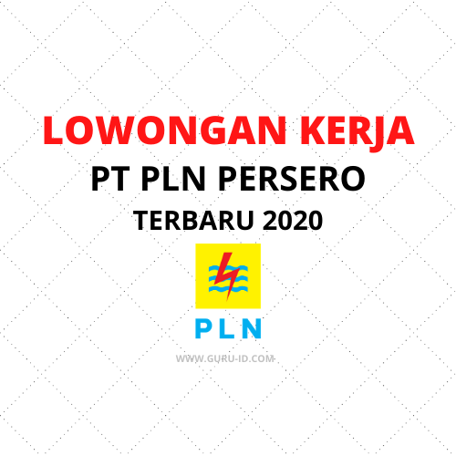 Lowongan Kerja PT PLN Persero Palembang terbaru (SMK, D3/D4/ S1/S2