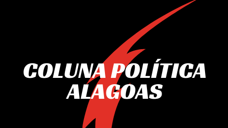 Coluna Política Alagoas