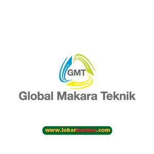 Lowongan Kerja Kalimantan PT Global Makara Teknik Terbaru Tahun 2022
