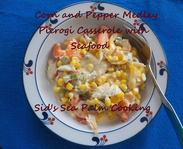 Corn and Pepper Medley Pierogi Casserole