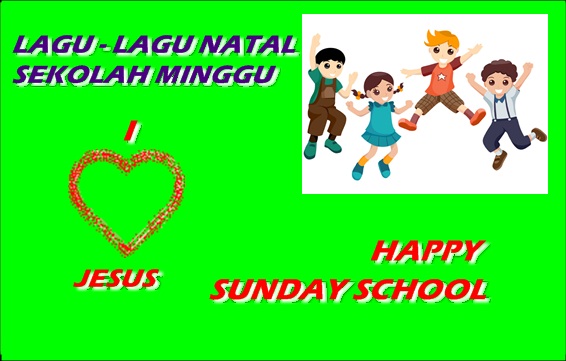 Kumpulan Lagu Natal Anak Sekolah Minggu