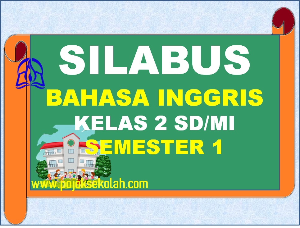 Silabus Bahasa Inggris Kelas 2 SD/MI