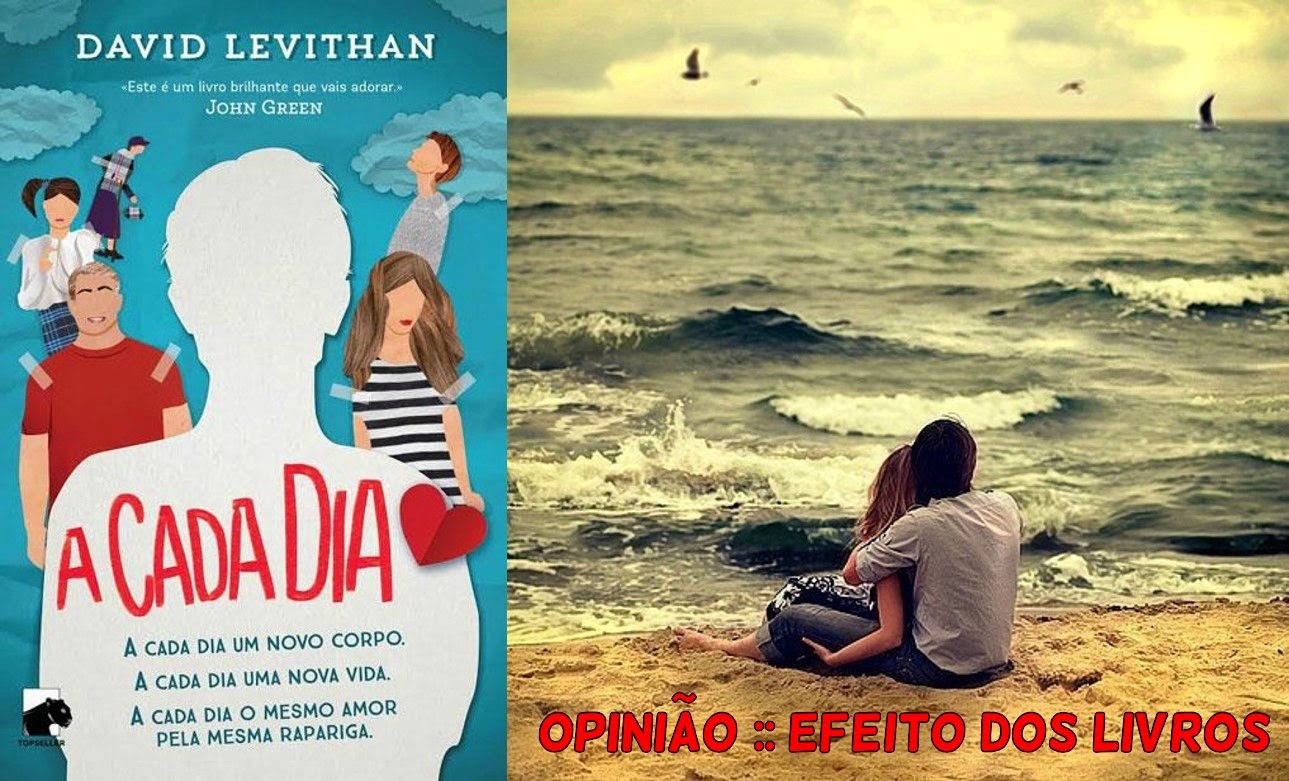 http://efeitodoslivros.blogspot.pt/2015/03/opiniao-cada-dia-de-david-levithan.html