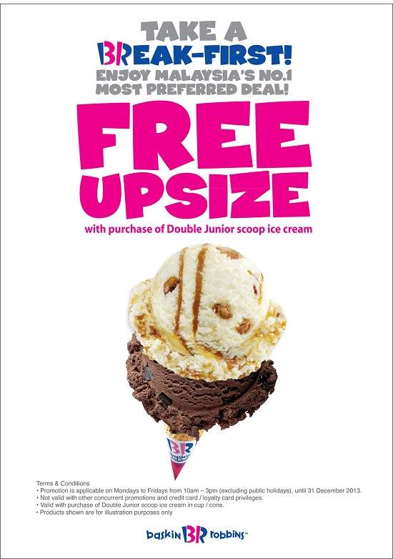 Baskin Robbins FREE UPSIZE with Double Junior Scoop Icecream