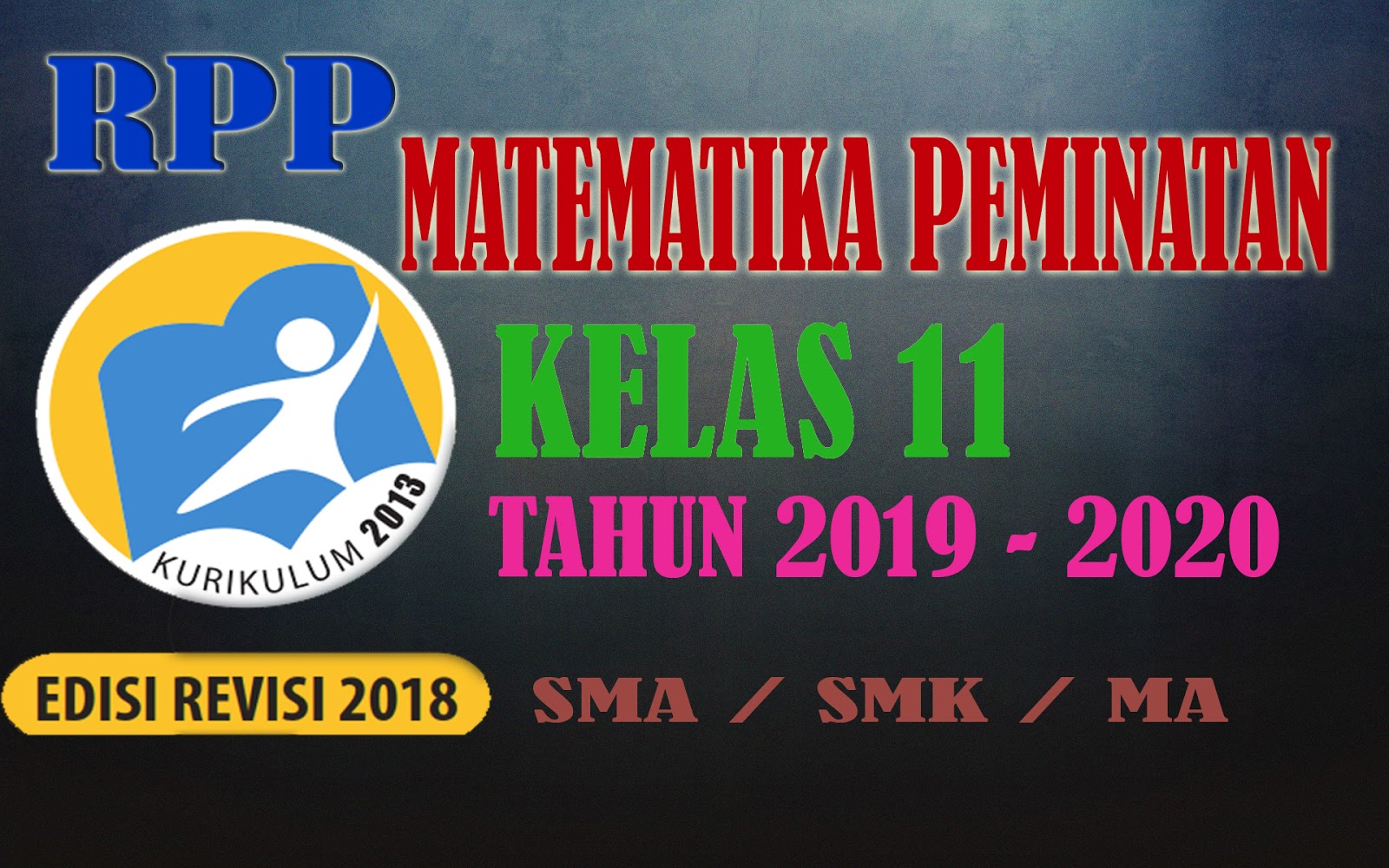 RPP MATEMATIKA PEMINATAN KELAS 11 KURIKULUM 2013 REVISI