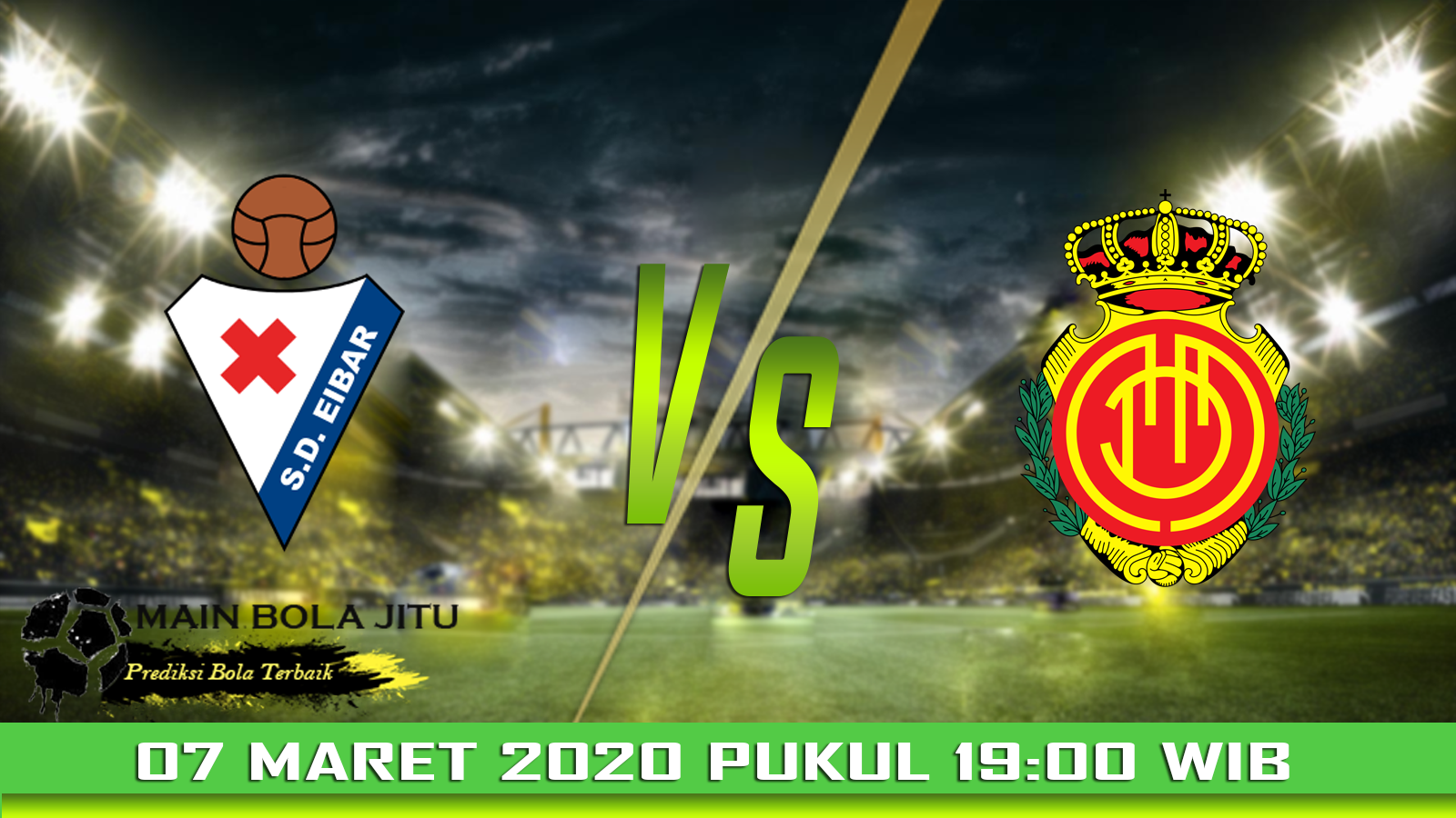 Prediksi Skor Eibar vs Mallorca tanggal 07-03-2020