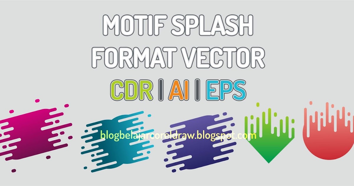 Aneka Motif Splash Format Vector CorelDRAW | AI | EPS