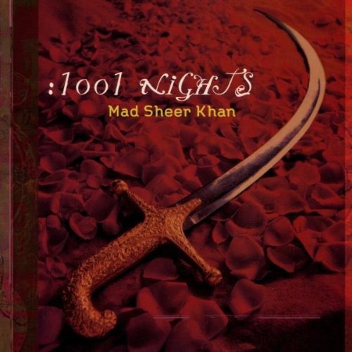 Mad+Sheer+Khan+-+1001+Nights.jpg Mad+Sheer+Khan+-+1001+Nights.jpg