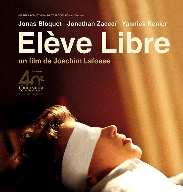 Частные уроки 2008. Частные уроки (2008) eleve libre. Jonas Bloquet. Eleve libre French Drama.