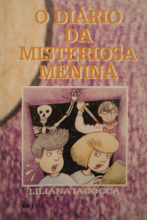 O diário da misteriosa menina | Liliana Iacocca | Editora: FTD (São Paulo-SP) | Coleção: Que mistério é esse? | 1992-1997 | ISBN: 85-322-0778-2 | Ilustrações: Rogério Borges |
