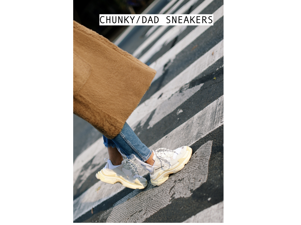 Here are the "CHUNKY/DAD sneakers"