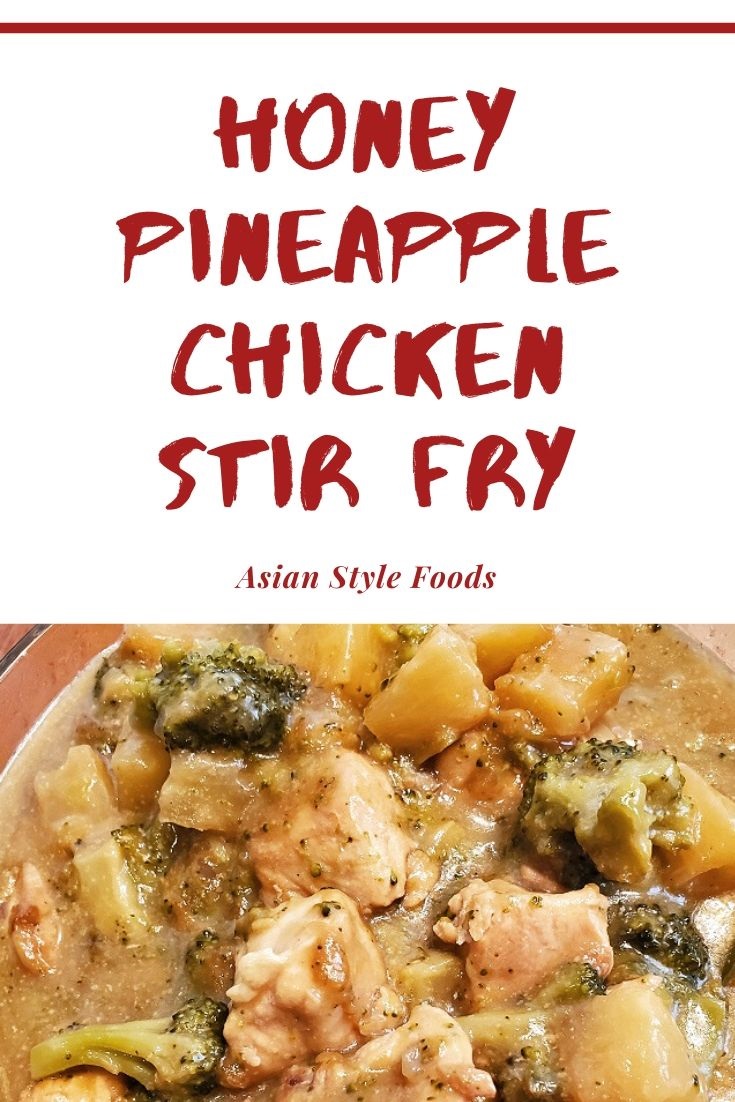 Honey Pineapple Chicken Stir Fry What's Cookin' Italian Style Cuisine