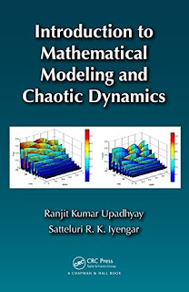 Introduction to Mathematical Modeling and Chaotic Dynamics Introduction to Mathematical Modeling and Chaotic Dynamics