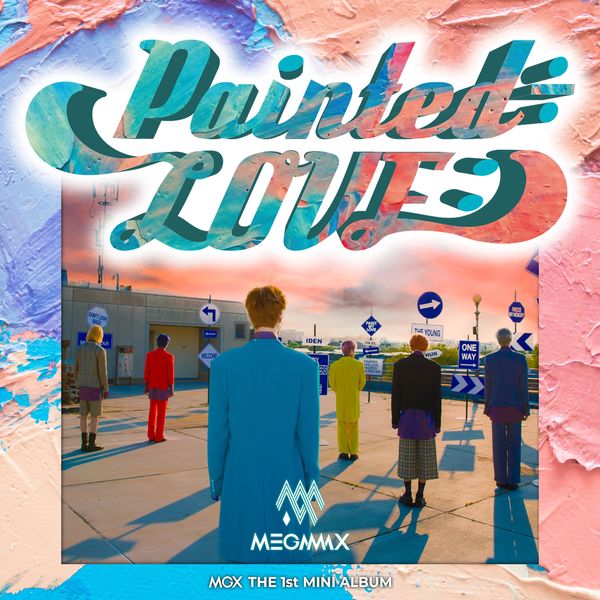 MEGAMAX – Painted÷LOVE:) – EP