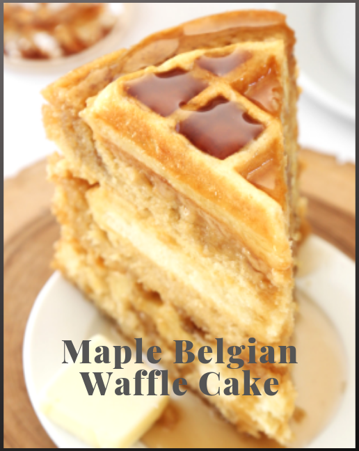 Maple Belgian Waffle Cake