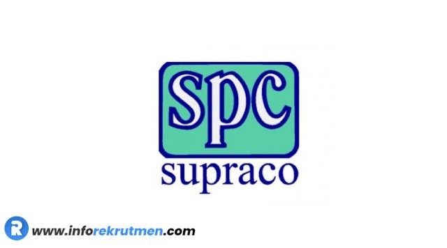 Rekrutmen PT.Supraco Indonesia (SPC)  Terbaru 