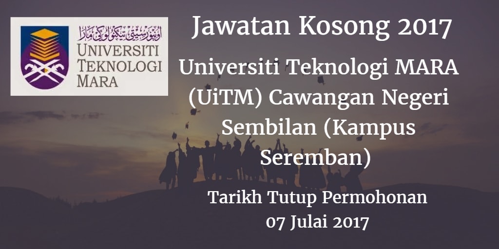 Jawatan Kosong Universiti Teknologi MARA (UiTM) Cawangan Negeri