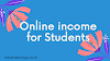 10  Best  ways to earn money online for students  in 2022 - make money from online jobs -smartduniya