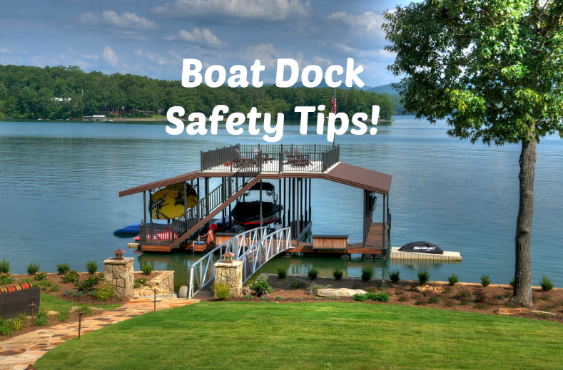 Boat Dock Safety Tips!