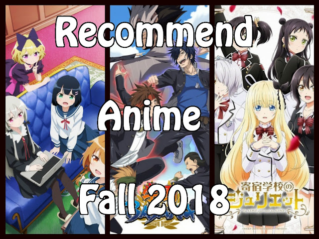 Recommend Anime Fall 2018