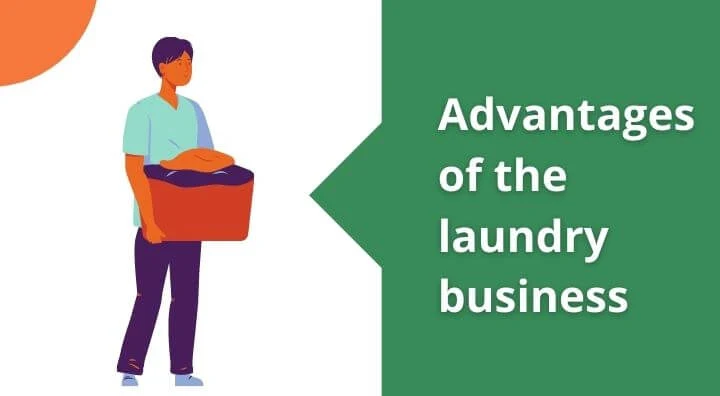 Advantages of the laundry business