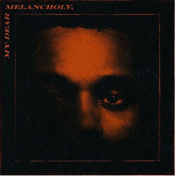 Download EP: The Weekend - My Dear Melancholy 