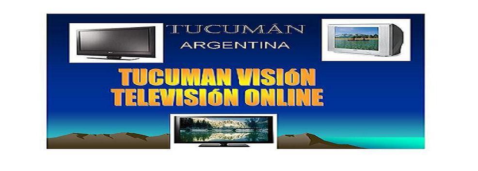 TUCUMÁN VISIÓN TELEVISIÓN ONLINE