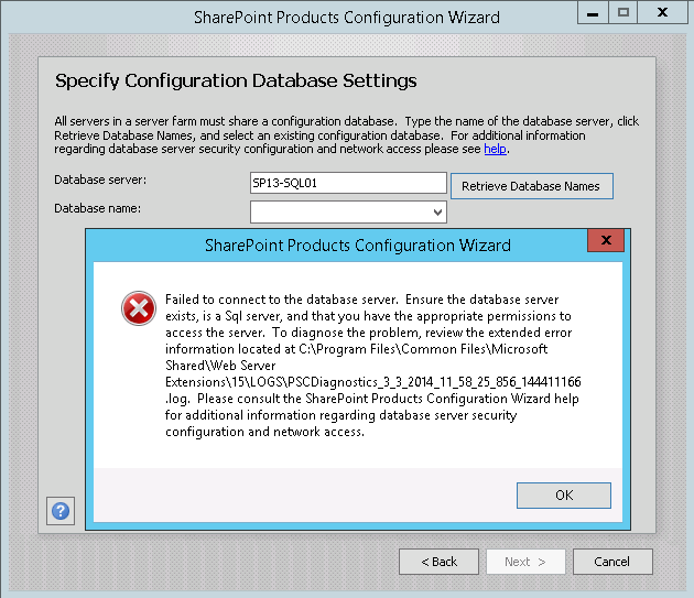 SharePoint Products Configuration Wizard Failed to Connect to the