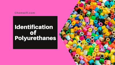 Identification of Polyurethanes ( PU ) Identification of Polyurethanes ( PU )
