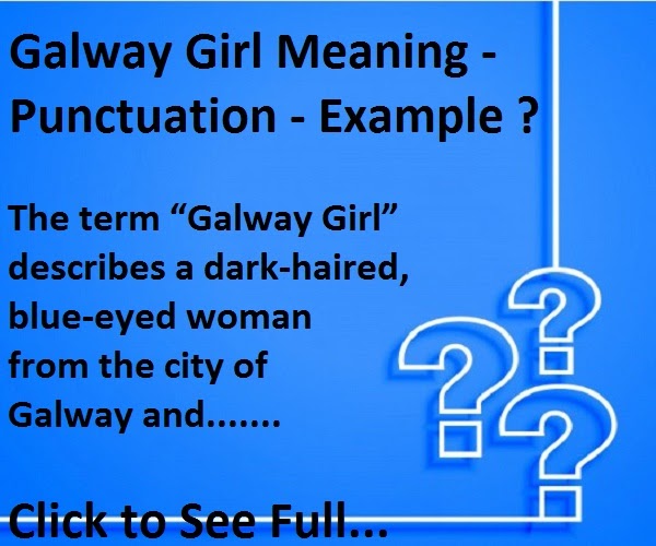 Galway Girl Meaning Punctuation Example Galway Girl Meaning Punctuation Example