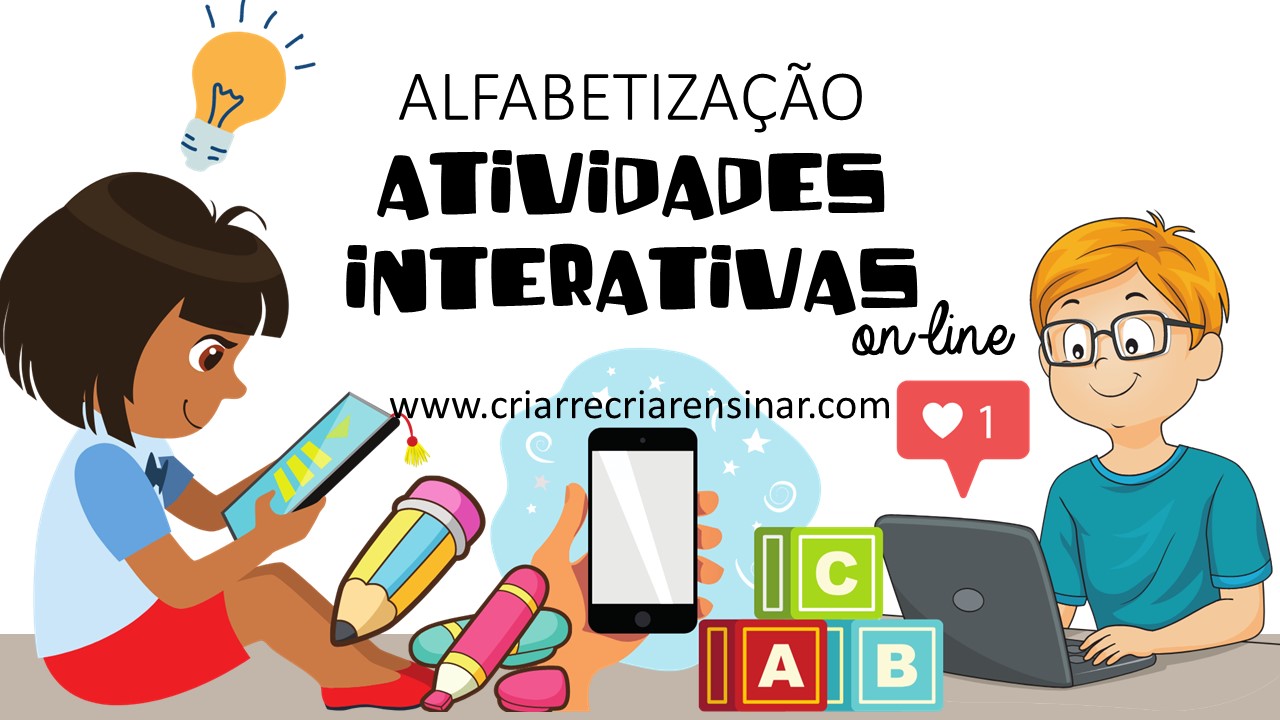 Criar Recriar Ensinar: JOGOS DE ALFABETIZAÇÃO, Jogos De