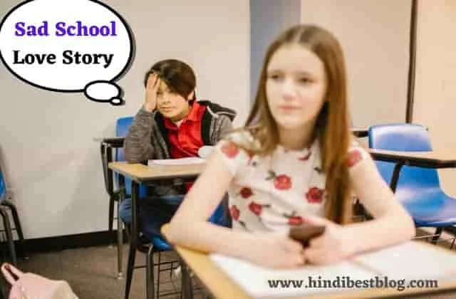 Sad School Love Story