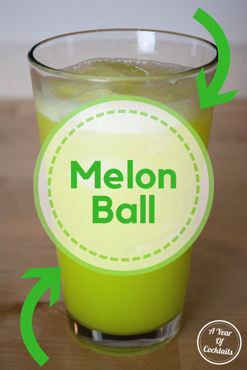 Melon Ball A Year of Cocktails