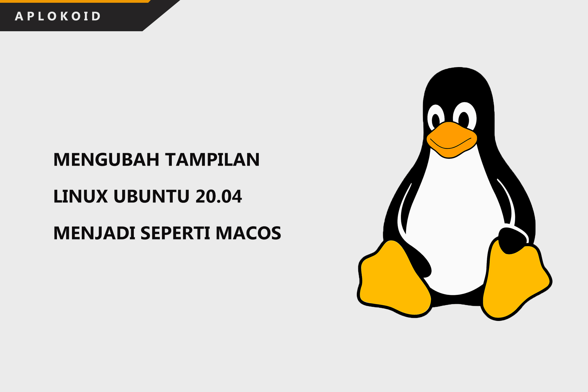 Cara Mengubah Tampilan Linux Ubuntu 20.04 Menjadi Seperti MacOS