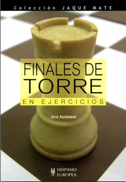 finales - Konikowski Jerzy - Finales de torre en ejercicios, 2010-OCR, 146p Konikowski%2BJerzy%2B-%2BFinales%2Bde%2Btorre%2Ben%2Bejercicios%252C%2B2010-OCR%252C%2B146p