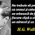 Maxima zilei: 21 septembrie - H.G. Wells