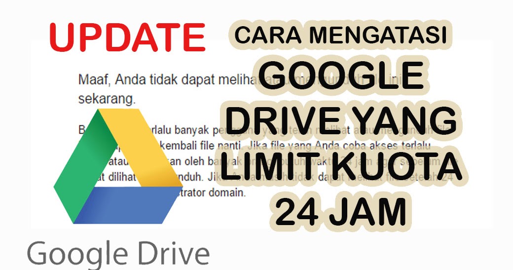 Cara Mengatasi Limit Google Drive Kuota Terlampaui Terbaru Update Inside Game