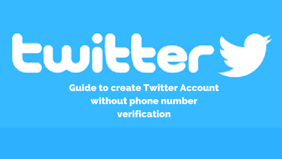 create twitter account without phone verification create twitter account without phone verification