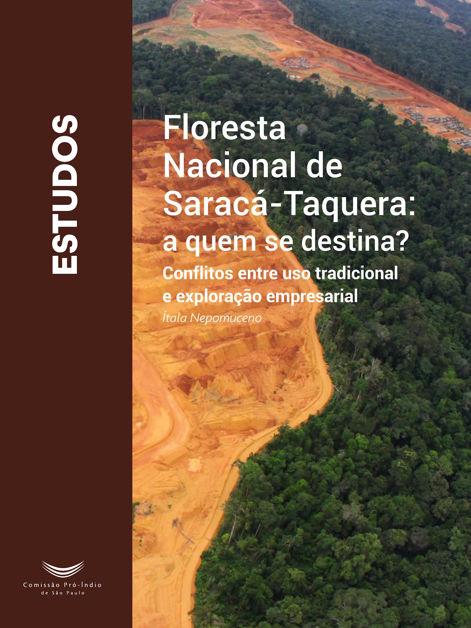 Livro evidencia desigualdades no uso da Flona Saracá-Taquera, no oeste do Pará