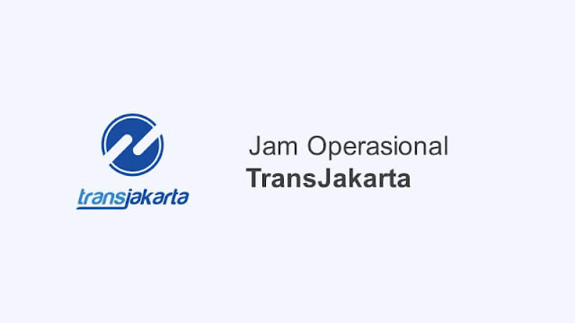 jam operasional transjakarta