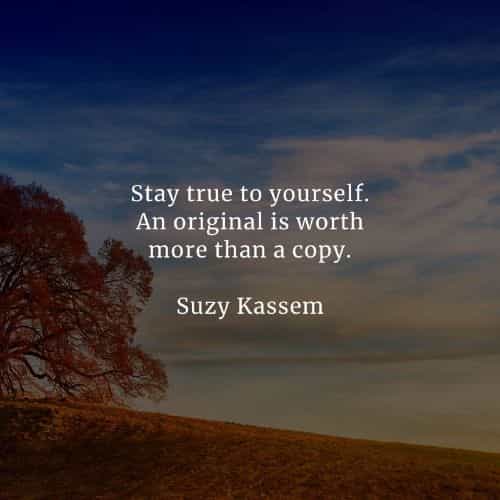 Quotes About Staying True To Yourself