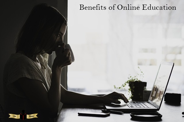 Benefits Of Online Education Edu Room