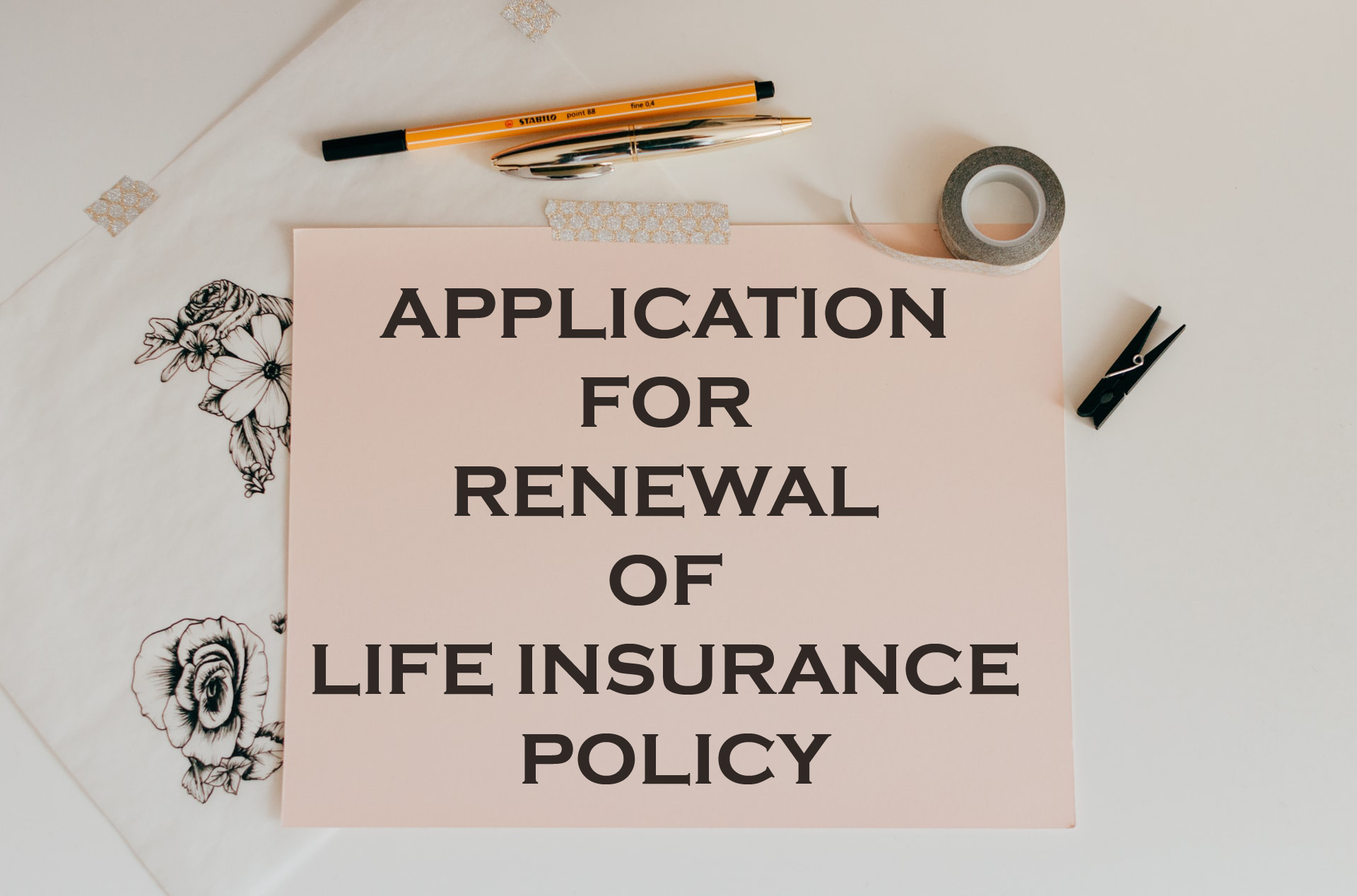 APPLICATION FOR RENEWAL OF LIFE INSURANCE POLICY EDUCSECTOR
