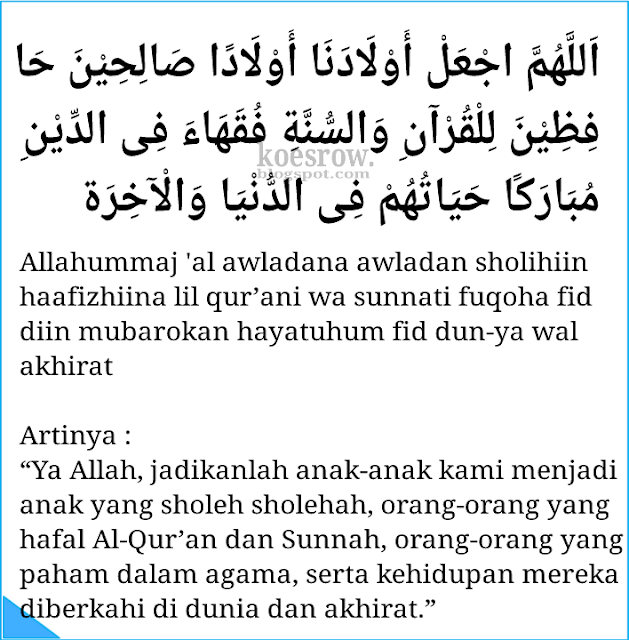 Doa Orang Tua untuk Anaknya yang Dianjurkan Koesrow