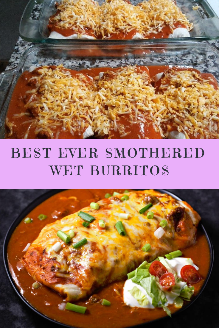 Best Ever Smothered Wet Burritos Recipe