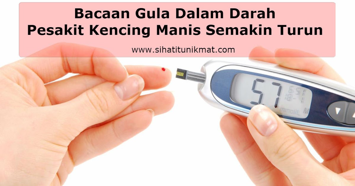 Bacaan Gula Dalam Darah Pesakit Kencing Manis Semakin Turun Pengedar
