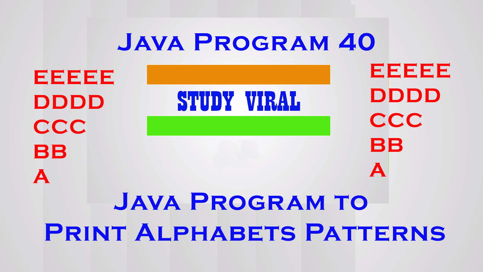 Java Program 40 - Java Program to Print Alphabet Patterns - Study Viral ...