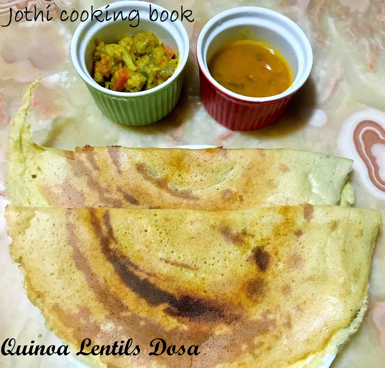 Jothi Cooking Book Quinoa Lentil Dosa