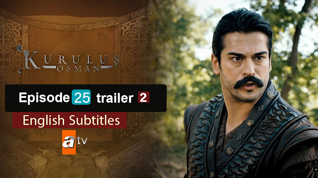 watch episode 25  Kurulus Osman With English Subtitles FULLHD